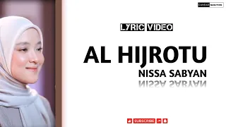 AL HIJROTU - NISSA SABYAN (LYRIC VIDEO | LIRIK LATIN)