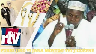 Fukki Jiko Yi Jara Moytou Thi Jiguéen Par Oustaz Hady Niasse Parti 1