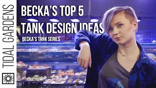 Becka's Top 5 Tank Ideas - Episode 1