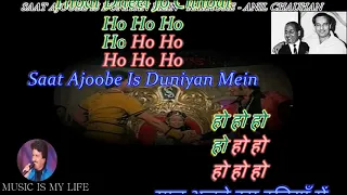 Saat Ajoobe Is Duniyan Mein - Karaoke With Scrolling Lyrics Eng. & हिंदी