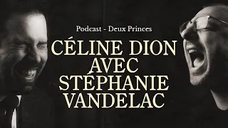 Deux Princes - Céline Dion avec Stéphanie Vandelac