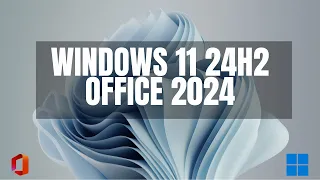 🚀Instalando Windows 11 24H2 y Office 2024
