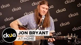 Jon Bryant  "At Home" live at CKUA