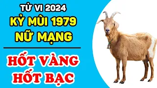 Tử Vi Tuổi Kỷ Mùi 1979 Nữ Mạng: Năm 2024 ĐẠP TRÚNG MỎ VÀNG, May Mắn Kéo Đến Ầm Ầm | LPTV