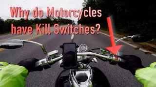 Why do Motorcycles have a Kill Switch?