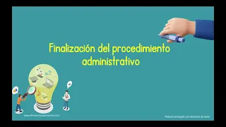 La finalización del procedimiento administrativo. Ley 39/2015