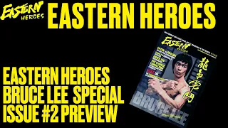 Eastern Heroes - Bruce Lee Special Issue #2 Magazine Preview