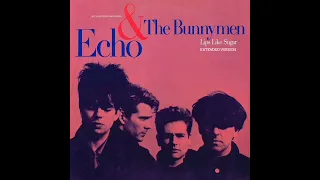 Lips Like Sugar (Extended Version) - ECHO & THE BUNNYMEN [1987 📀 Echo And The Bunnymen]