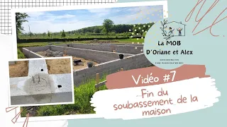 #7 Fin du soubassement en parpaings de la maison