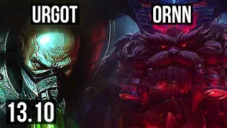 URGOT vs ORNN (TOP) | 6 solo kills, 800+ games, 12/2/3, Legendary | KR Master | 13.10