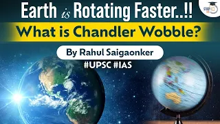 NASA says earth is rotating faster than normal. Why is it happening? How will it impact? UPSC