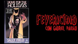 Fevericídio 2020: Home for the Holidays / Férias Mortais (1972)