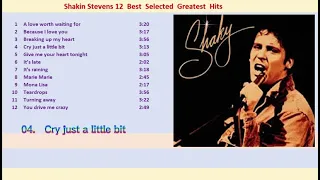 Shakin Stevens Greatest Hits - Best Selected 12 Hits (High Quality Sound with Lyric)