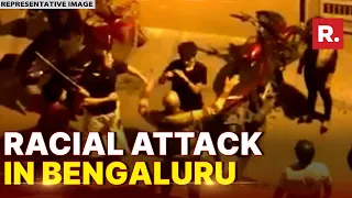 Northeast Man Mistaken As Chinese Attacked In Bengaluru