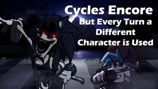 Cycles Encore 6 Shots But Every Turn A Different Character Is Used (Sonic.EXE BETADCIU)