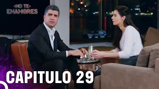 No Te Enamores Capitulo 29 (Audio Español) | Kaderimin Yazıldığı Gün