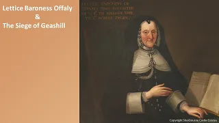 Lettice Baroness Offaly & The Siege of Geashill