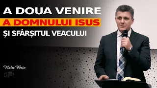 Nelu Brie || A doua venire a Domnului Isus și sfârșitul veacului