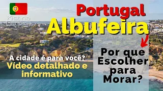 Почему стоит выбрать Албуфейру для проживания в Португалии?