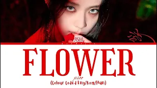 Jisoo - Flower 【지수 꽃 가사】 『Colour Coded Lyrics』