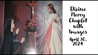 Divine Mercy Chaplet for April 30, 2024