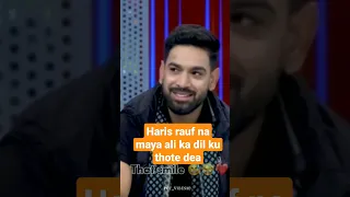 Haris rauf Fans Question Itni jaldi Shadi krka Maya ali Ka dil ku thota #harisrauf #mayaali