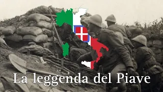 "La leggenda del Piave" | Italian WW1 patriot song