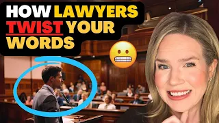 How Lawyers Twist Your Words