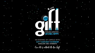 🔴 LIVE - GIFT | An Evening Of Carols | City Harvest Worship | 19 December 2021