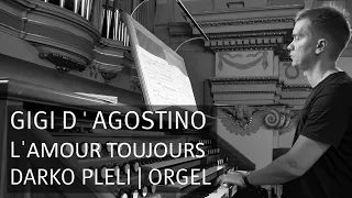 Gigi D'Agostino: L'Amour Toujours