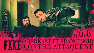 Aberkane et France Soir contre-attaquent [TdF6.8]