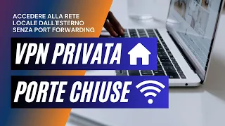 VPN privata senza Port Forwarding con ZeroTier