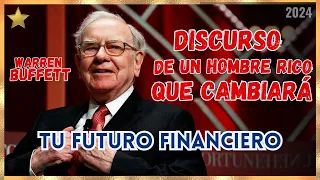 El Discurso que Cambiará tu Futuro Financiero: Sabiduría de Warren Buffett