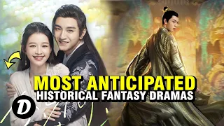 10 Most Anticipated Historical Fantasy Dramas