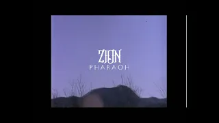 ZION by P H A R A O H official lyric video