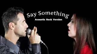 Stefano Como- Say Something (Acoustic Rock Version)Feat Elisa Battistelli