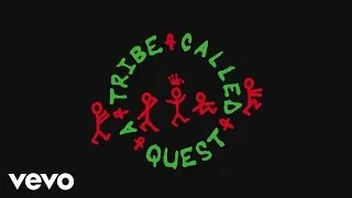 A Tribe Called Quest - We The People.... (Official Lyric Video)
