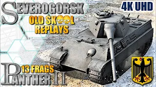 WoT Panther II Gameplay ♦ 13 Frags Severogorsk ♦ Medium Tank Review (4K 2020)