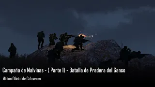 Campaña de Malvinas - ( Parte 1) - Batalla de Pradera del Ganso