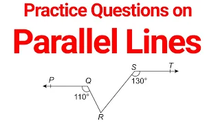 Practice Questions on Parallel Lines