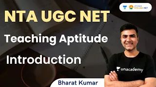 Teaching Aptitude | Introduction | NTA UGC NET | Bharat Kumar