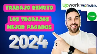 LOS TRABAJOS MEJOR PAGADOS EN EL 2024 EN EL TRABAJO REMOTO EN UPWORK