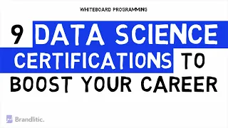 9 Top Data Science Certifications to Boost Your Career in 2021