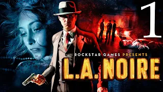 L. A. Noire ☆ (1/11) ☆ Прохождение (ИГРОФИЛЬМ) без комментариев