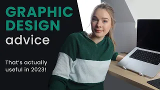 13 Simple Graphic Design Tips & Advice That Are Actually Useful For Beginners & Students in 2023