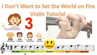 I Don't Want to Set the World on Fire sheet music and easy violin tutorial