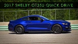 Quick Drive | 2017 Shelby Mustang GT350 | Magic