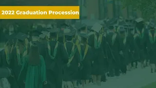 2022 Spring Graduation Procession