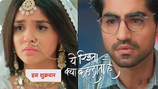 Yeh Rishta Kya Kehlata Hai New Promo :9thOctober 2023