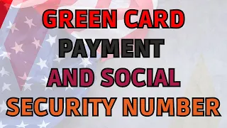 DV Payment For Green Card | How You Obtain Social Security Number